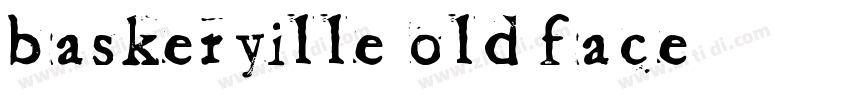 Baskeryille Old Face字体转换
